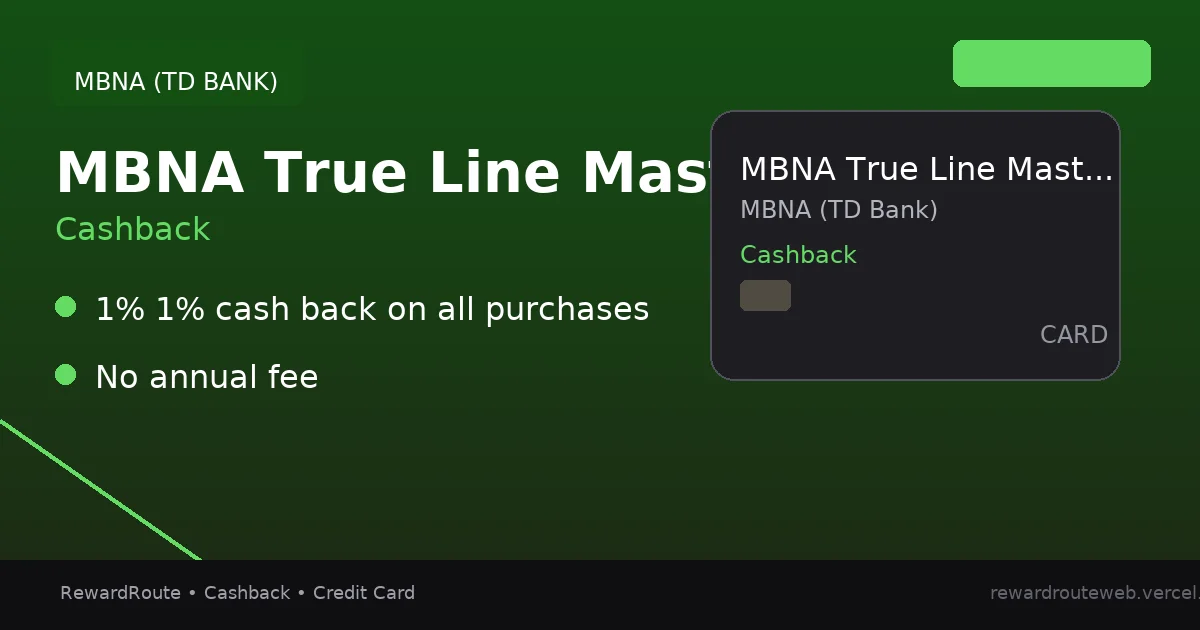 MBNA True Line Mastercard — MBNA (TD Bank) credit card
