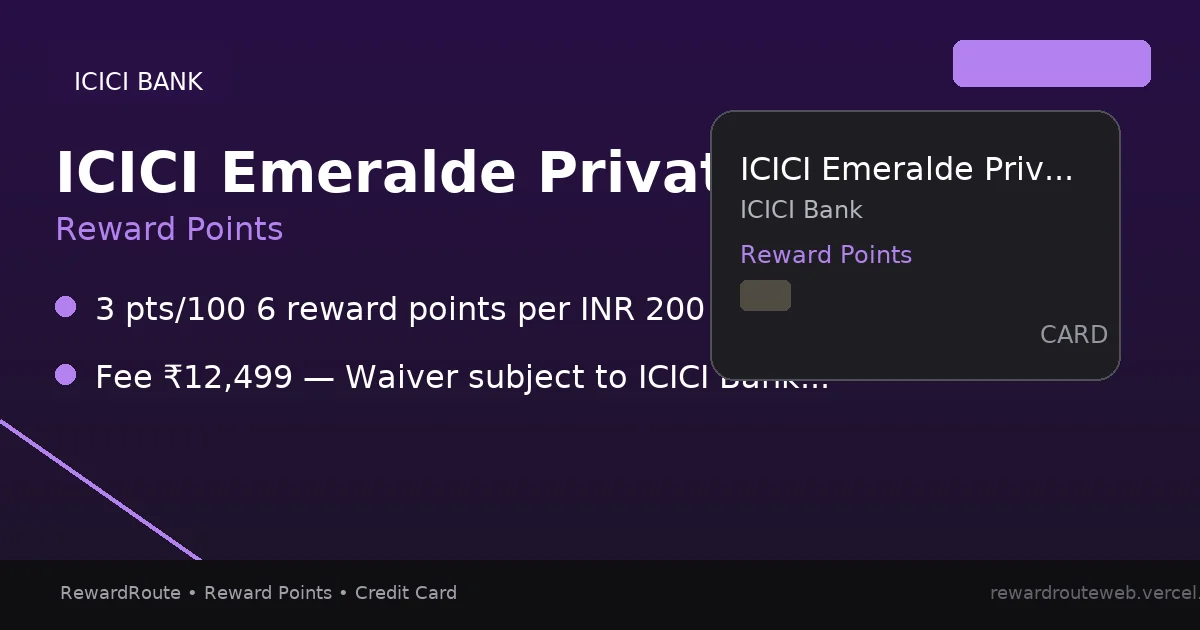 ICICI Emeralde Private Metal — ICICI Bank credit card