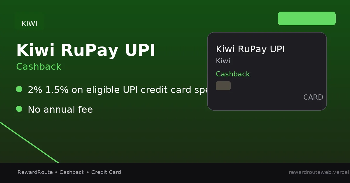 Kiwi RuPay UPI — Kiwi credit card