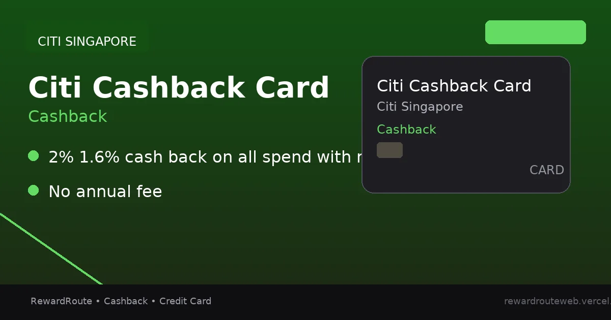 Citi Cashback Card — Citi Singapore credit card