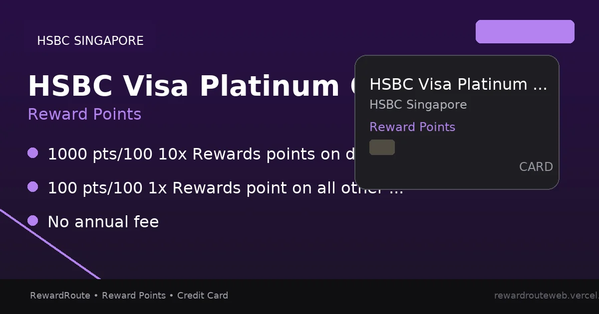 HSBC Visa Platinum Credit Card — HSBC Singapore credit card