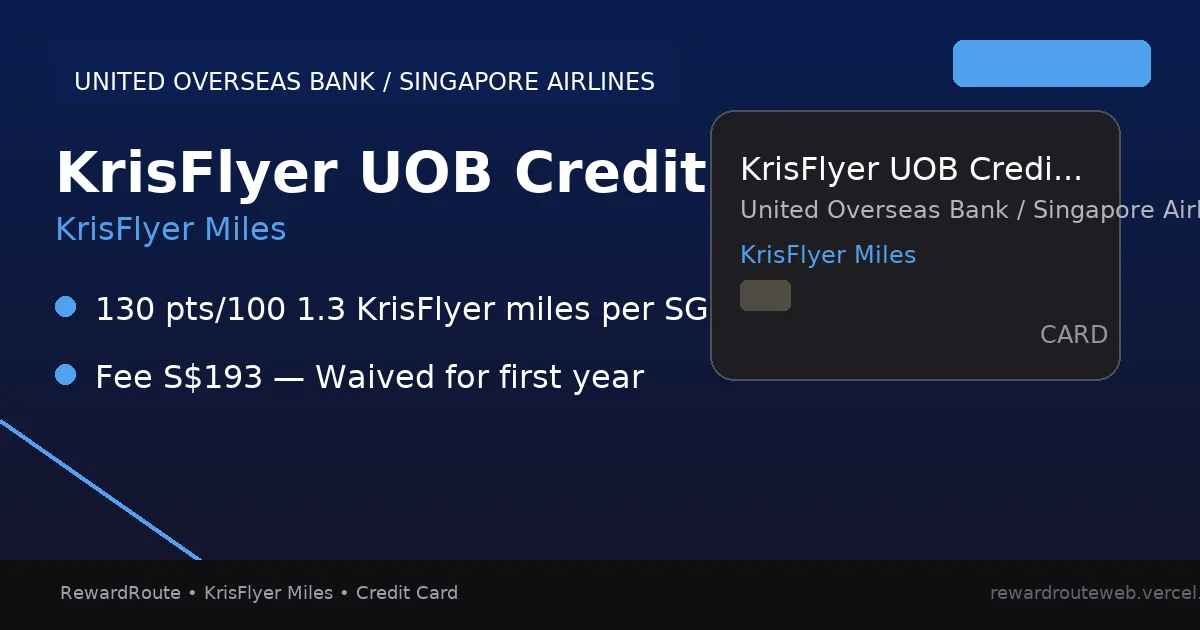KrisFlyer UOB Credit Card — United Overseas Bank / Singapore Airlines credit card