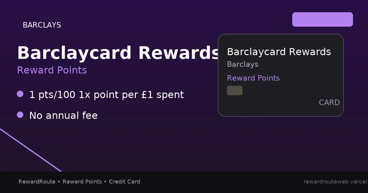 Barclaycard Rewards — Barclays credit card