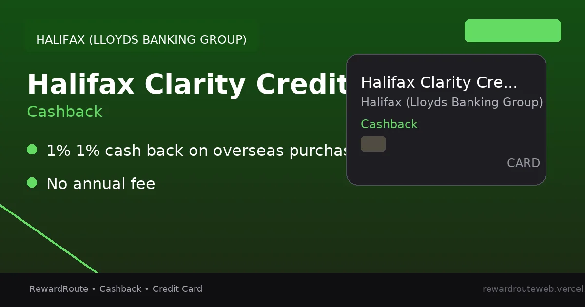 Halifax Clarity Credit Card — Halifax (Lloyds Banking Group) credit card
