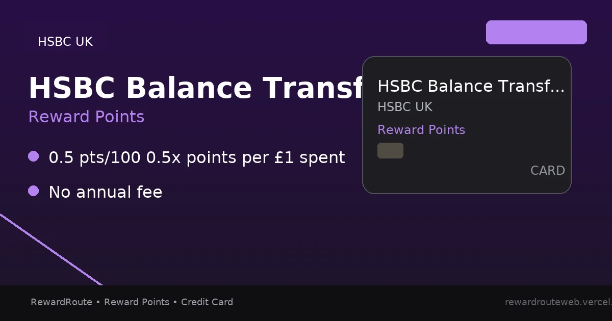 HSBC Balance Transfer Credit Card — HSBC UK credit card