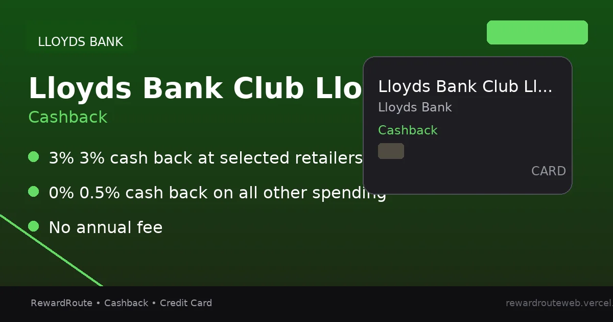 Lloyds Bank Club Lloyds Credit Card — Lloyds Bank credit card