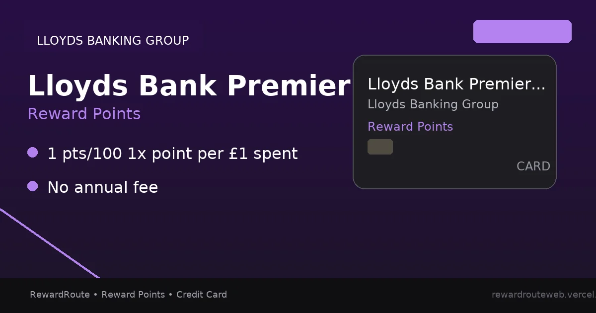 Lloyds Bank Premier Credit Card — Lloyds Banking Group credit card