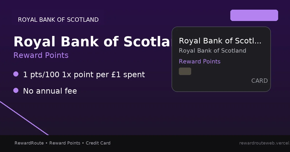 Royal Bank of Scotland Reward Credit Card — Royal Bank of Scotland credit card