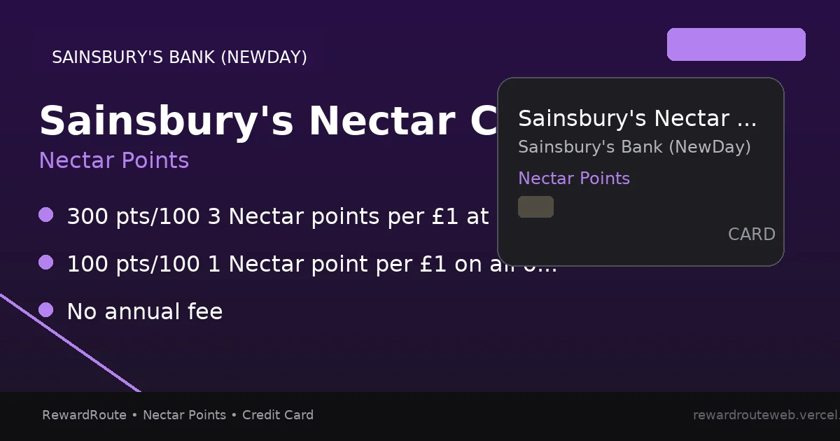 Sainsbury's Nectar Credit Card — Sainsbury's Bank (NewDay) credit card