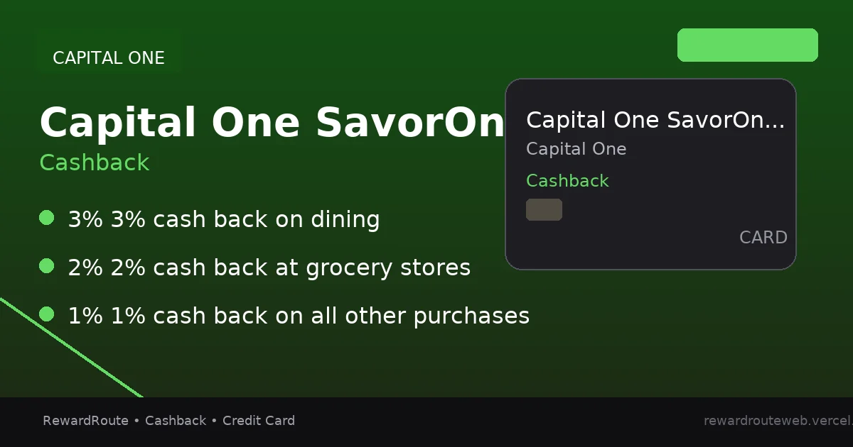Capital One SavorOne Cash Rewards Credit Card — Capital One credit card