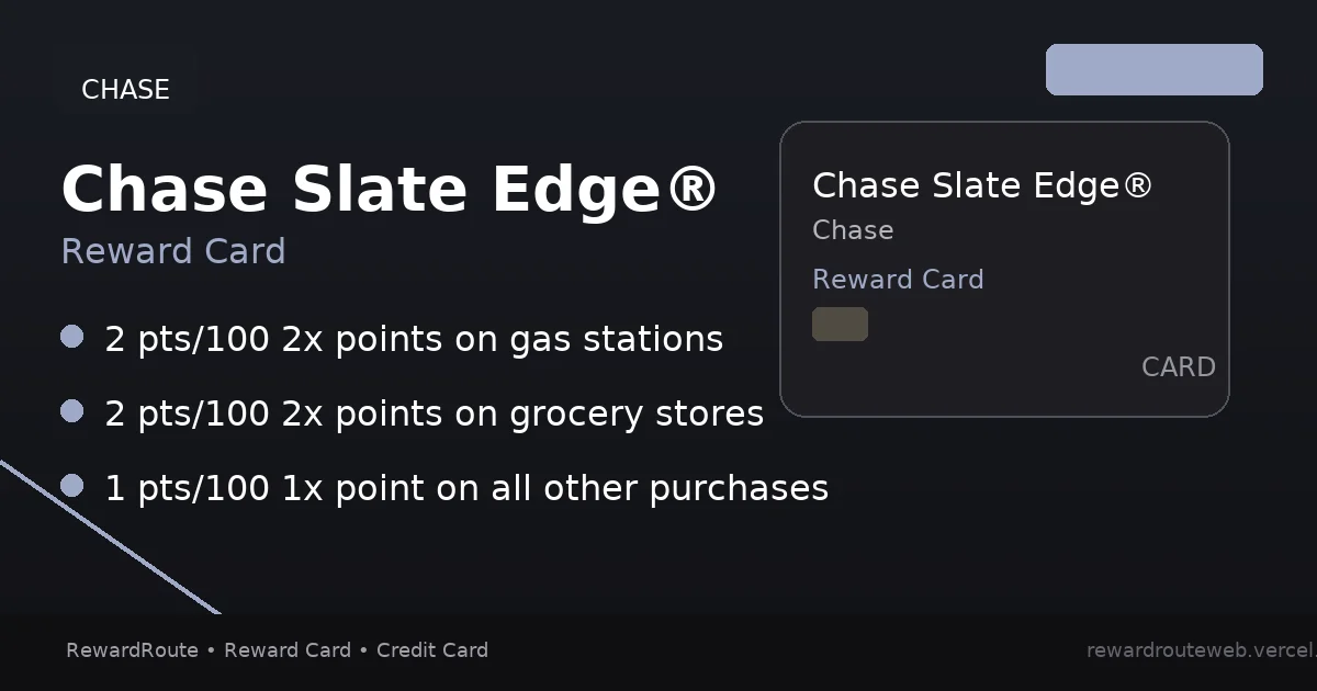 Chase Slate Edge® — Chase credit card