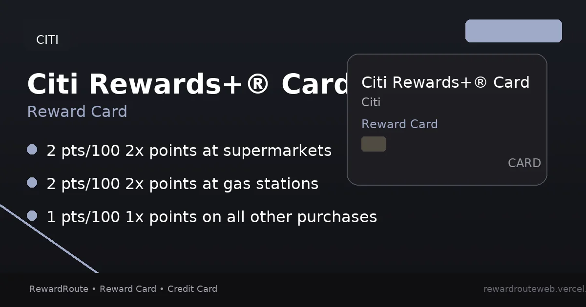 Citi Rewards+® Card — Citi credit card