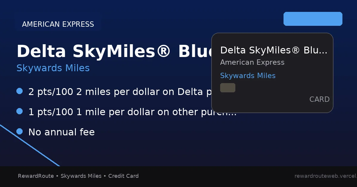 Delta SkyMiles® Blue American Express Card — American Express credit card