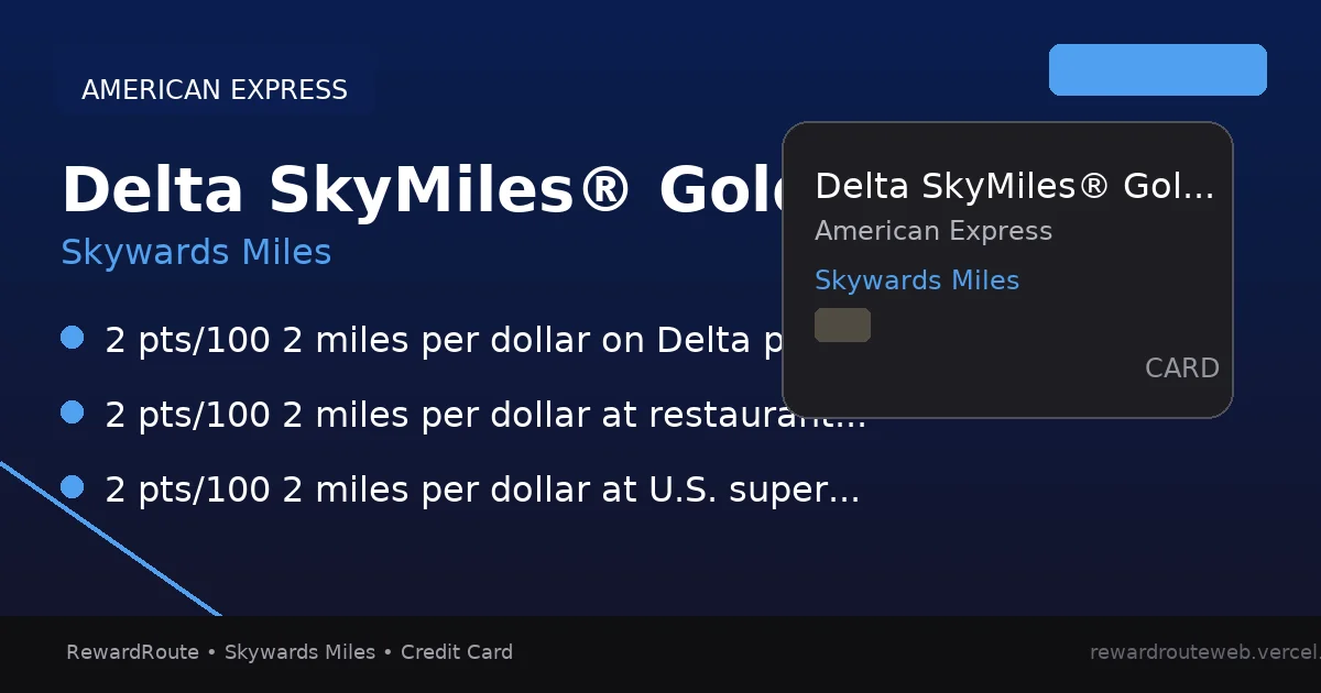 Delta SkyMiles® Gold American Express Card — American Express credit card