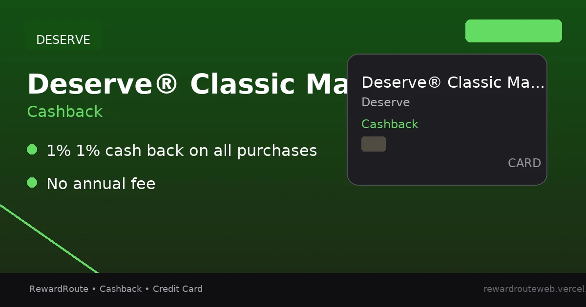 Deserve® Classic Mastercard — Deserve credit card