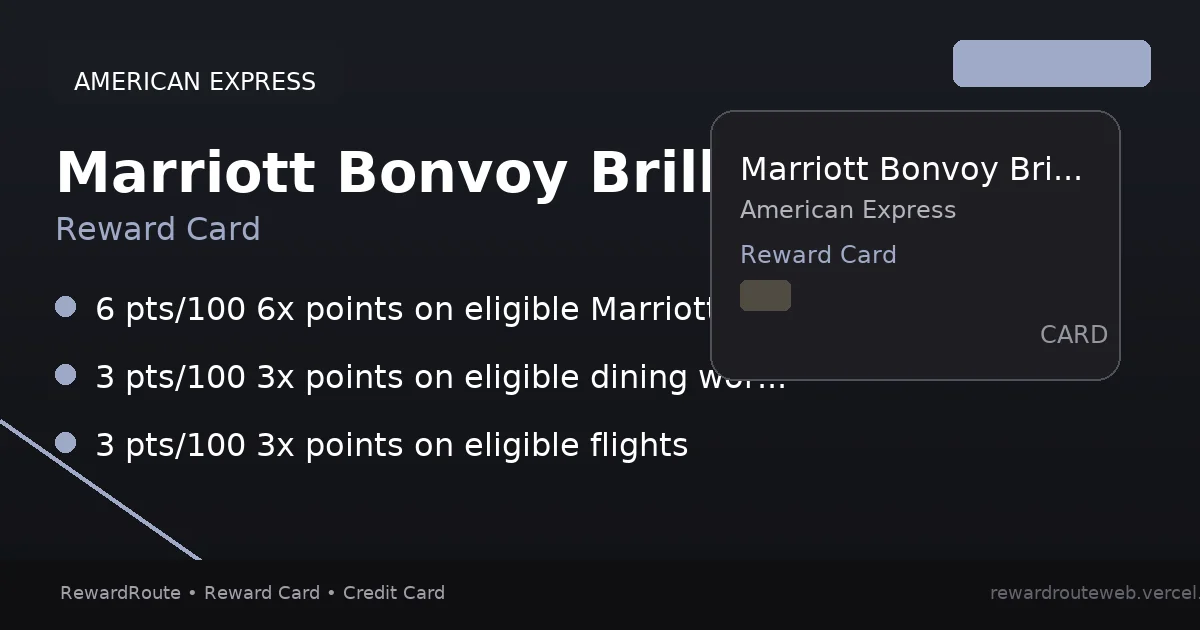 Marriott Bonvoy Brilliant® American Express® Card — American Express credit card
